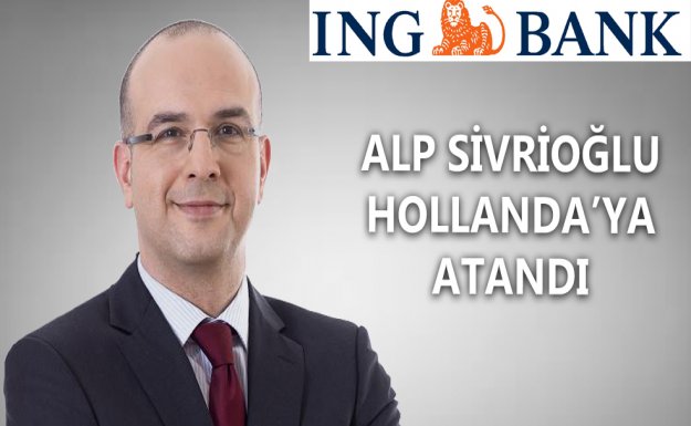 ING Bank Hollanda'ya Yönetici Transfer Etti