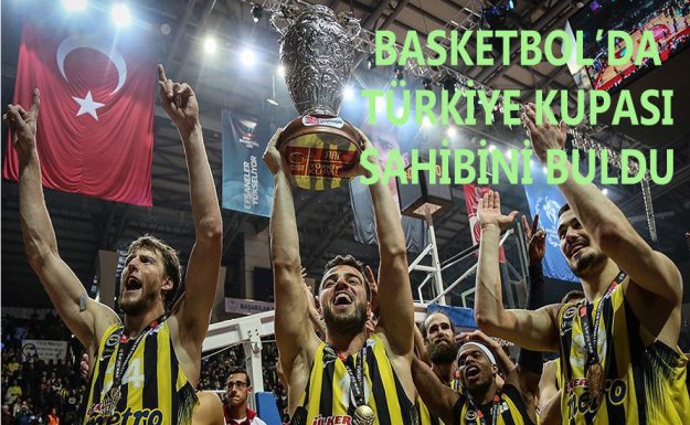 Basketbol'da Türkiye Kupası Fenerbahçe'nin
