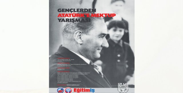 Eğitim-İş'ten "Atatürk'e Mektup" Yarışması