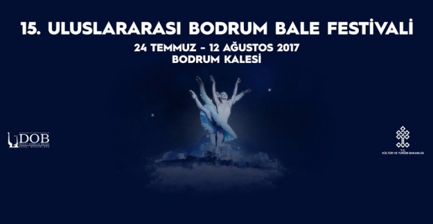 Uluslararası Bodrum Bale Festivali Başlıyor