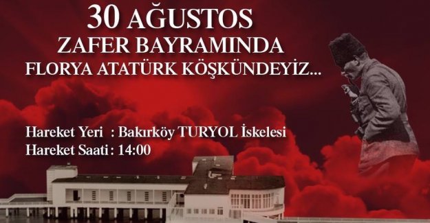 Bakırköylüler, Zafer Bayramı’nda Florya Atatürk Köşkü’ne Gidecek