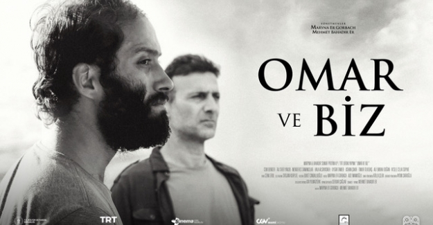 “Omar Ve Biz” ‘Antalya Altın Portakal’da Yarışacak