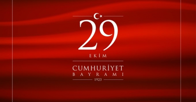 29 Ekim Cumhuriyet Bayramı, Büyük Bir Coşkuyla Kutlanacak