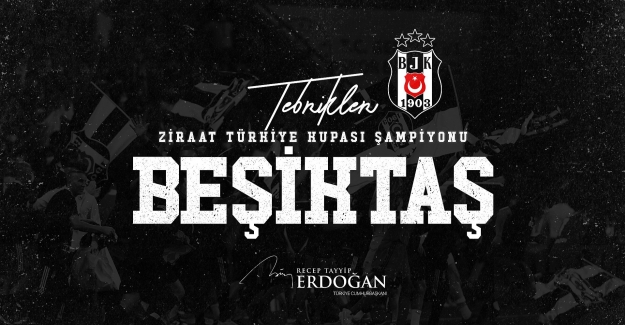 Cumhurbaşkanı Erdoğan'dan Beşiktaş'a Tebrik Mesajı