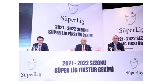2021-2022 Sezonu Süper Lig Fikstürü Çekildi