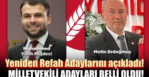 "Yeniden Refah Partisi Çankırı Adayları Belli Oldu"