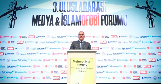 Bakan Ersoy, 3. Uluslararası Medya Ve İslamofobi Forumu'na Katıldı