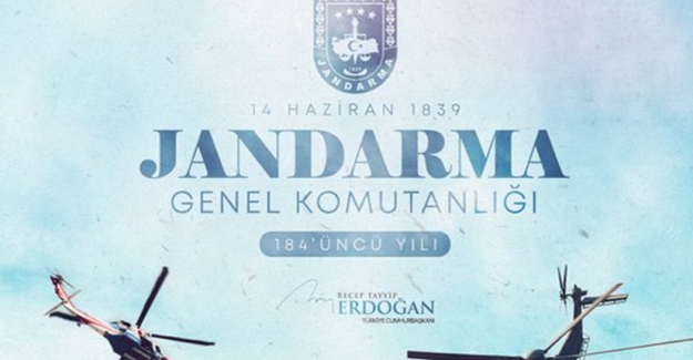 Cumhurbaşkanı Erdoğan, Jandarma’nın 184’üncü Kuruluş Yıl Dönümünü Kutladı