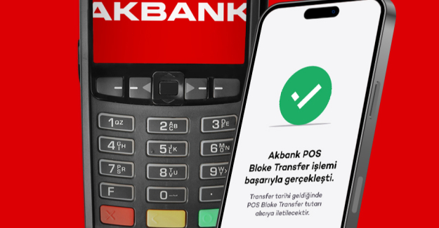 Akbank POS Bloke Transfer ile Vade Beklemeye Son