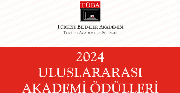 2024 Uluslararası TÜBA Akademi Ödülleri’ne Başvurular Uzatıldı