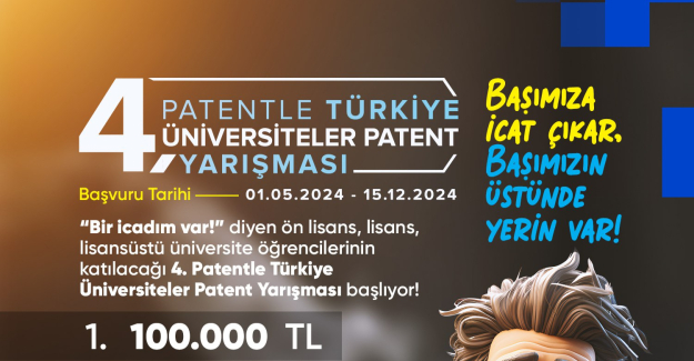 Patentle Türkiye–Üniversiteler Yarışması’nın Dördüncüsü İçin Başvurular Başladı