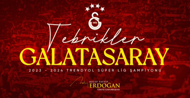 Cumhurbaşkanı Erdoğan'dan Şampiyon Galatasaray'a Tebrik Mesajı