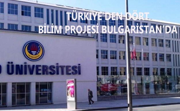 Türkiye’den Dört Bilim Projesi Bulgaristan’da