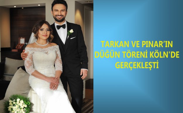 Tarkan Ve Pınar Dilek'in Düğün Töreni Köln'de Gerçekleşti