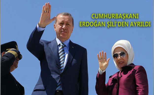 Cumhurbaşkanı Erdoğan Şili'den Ayrıldı