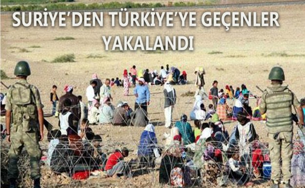 Suriye'den Türkiye'ye Geçmeye Çalışan Bin 167 Kişi yakalandı