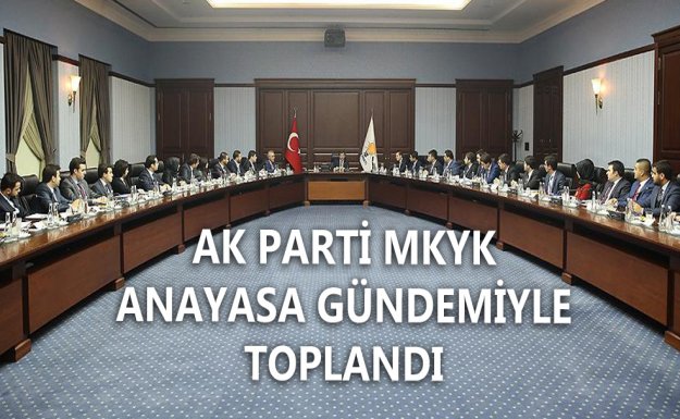 AK Parti MKYK Toplandı
