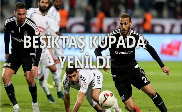 Beşiktaş Kupada Torku Konyaspor'a Evinde Yenildi