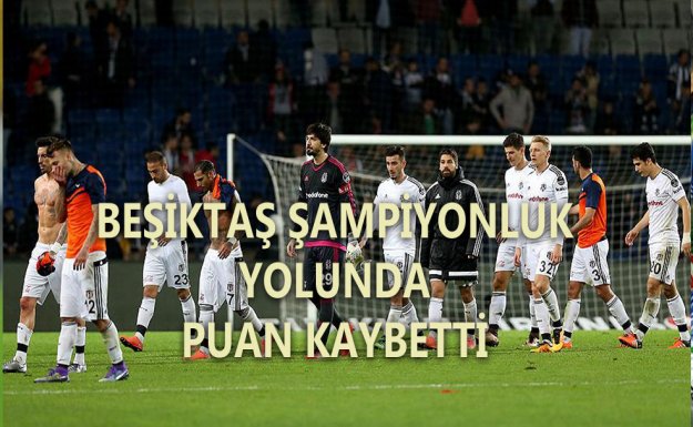 Beşiktaş İle  Medipol Başakşehir Yenişemedi