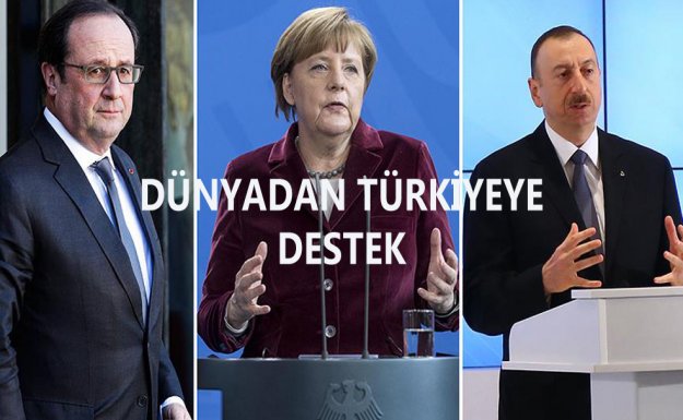 Dünya'dan Türkiye'ye destek mesajları