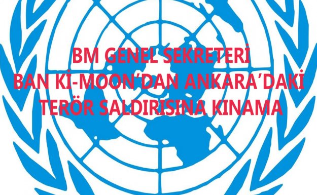 BM Genel Sekreteri Ban ki-Moon : Türk Hükümeti Ve Halkıyla Dayanışma İçindedir
