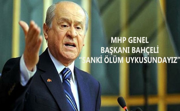 MHP Genel Başkanı Bahçeli: 