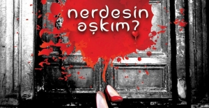 “Nerdesin Aşkım” Türkiye’de İlk Kez Gösterim Yapacak