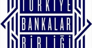 Türkiye Bankalar Birliği, 2017’de Kredilerin Yüzde 15 Büyümesini Bekliyor