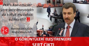 MHP’li Erdoğan: “Yere Yatırılmayıp Koltuk Mu Tahsis Edilseydi?”