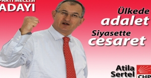 Atila Sertel PM Üyeliğine Adaylığını Açıkladı