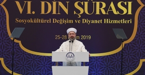 Diyanet İşleri Başkanı Erbaş, "6. Din Şûrası" Kararlarını Açıkladı