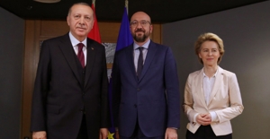 Cumhurbaşkanı Erdoğan, Avrupa Birliği Konseyi Başkanı Michel ve AB Komisyonu Başkanı Von Der Leyen İle Görüştü