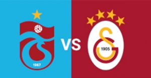 Trabzonspor-Galatasaray Derbisinin İlk 11'leri Belli Oldu