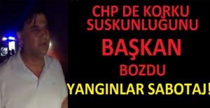 CHP'de Korku Suskunluğunu Başkanları Bozdu: Sabotaj !!!