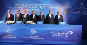 Türk Telekom ‘14. Dönem Toplu İş Sözleşmesi’  İmzaları Atıldı