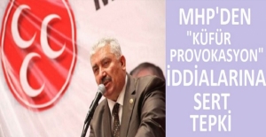 MHP'den "Küfür Provokasyondu" İddiasına Sert Tepki
