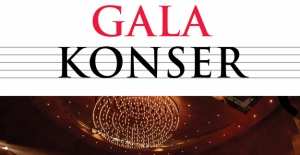 Unutulmaz Aryalardan “Gala Konser” AKM'de
