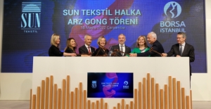 Borsa İstanbul’da Gong, Sun Tekstil İçin Çaldı!