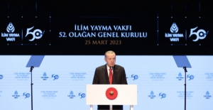 Cumhurbaşkanı Erdoğan, İlim Yayma Vakfı 52. Genel Kurulu'na Katıldı