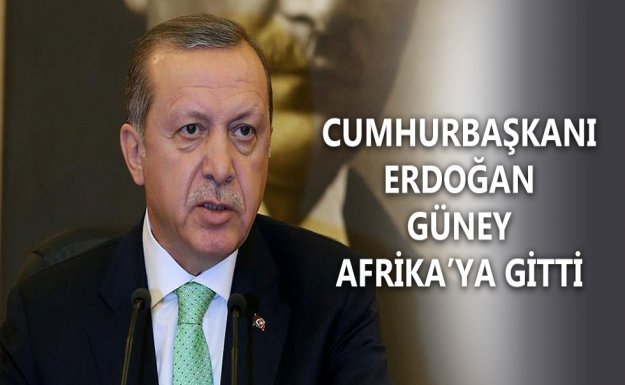 Cumhurbaşkanı Erdoğan Batı Afrika'ya Gitti