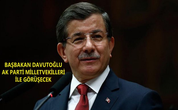 Başbakan Davutoğlu AK Parti Milletvekilleri İle Görüşecek