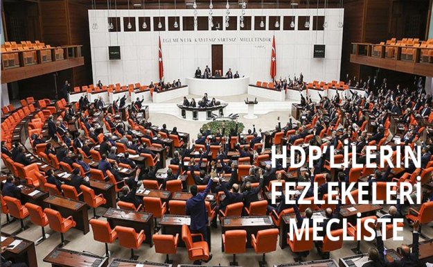HDP'li Vekillerin Fezlekeleri Mecliste
