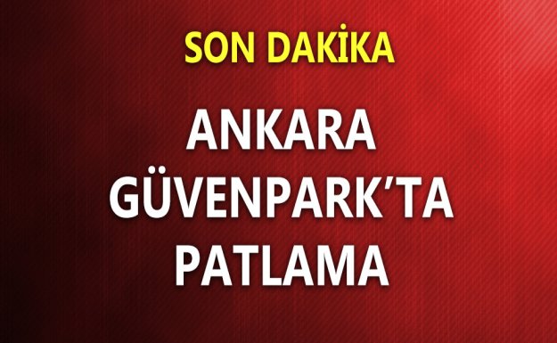 Ankara Güvenpark'ta Patlama