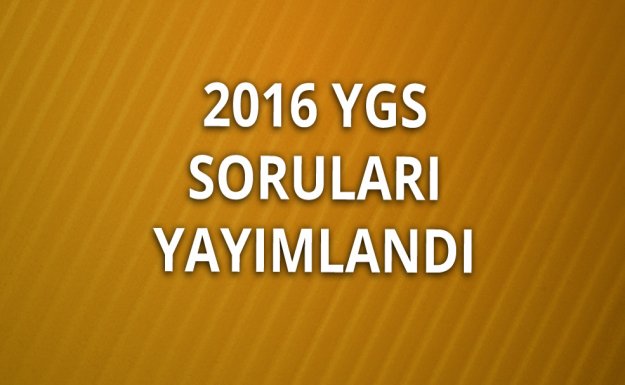 2016 YGS Soruları Yayımlandı