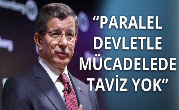Davutoğlu: Paralel Devletle Mücadelede Taviz Yok