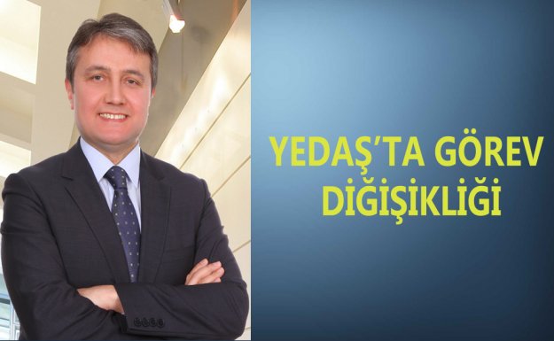 YEDAŞ Genel Müdürlüğü'ne Rıdvan Aktürk Atandı