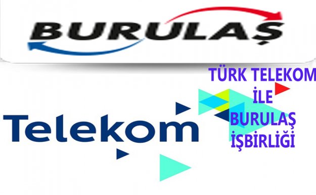 Türk Telekom , Burulaş ile İşbirliğine Gitti