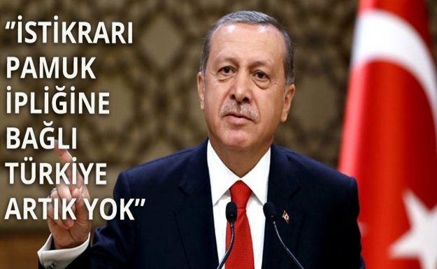 Erdoğan: Türkiye Artık Eski Türkiye Değil