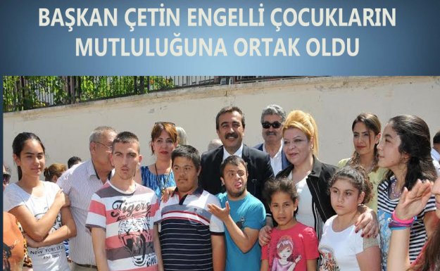 Başkan Çetin, Engelli Çocukların Mutluluğuna Ortak Oldu