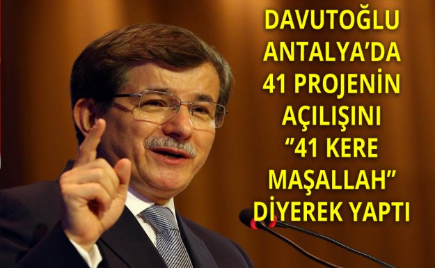 Başbakan Davutoğlu'ndan ''41 Kere Maşallah''